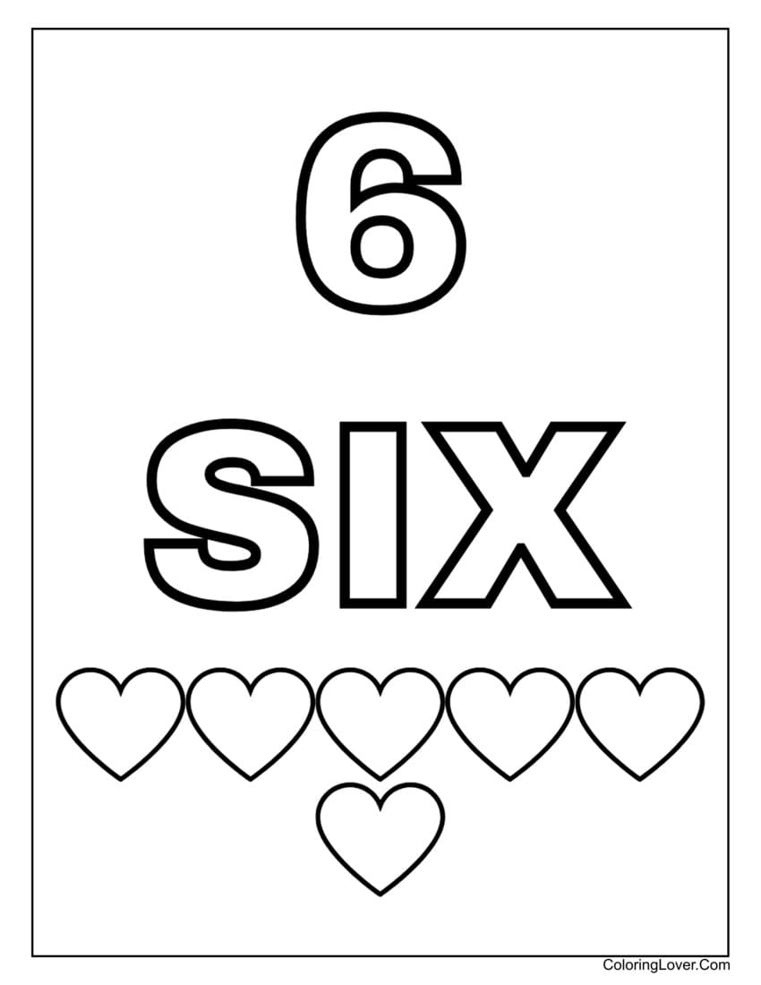 Number 6 coloring page with six hearts for early preschoolers