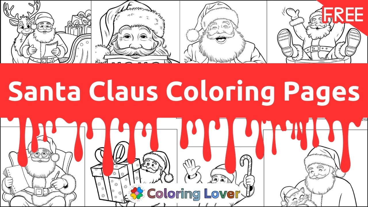 Santa Claus Coloring Pages: Free Printables for All Ages