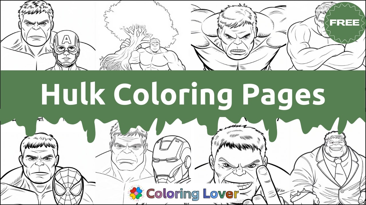 Hulk Coloring Pages: Free Printables for All Ages