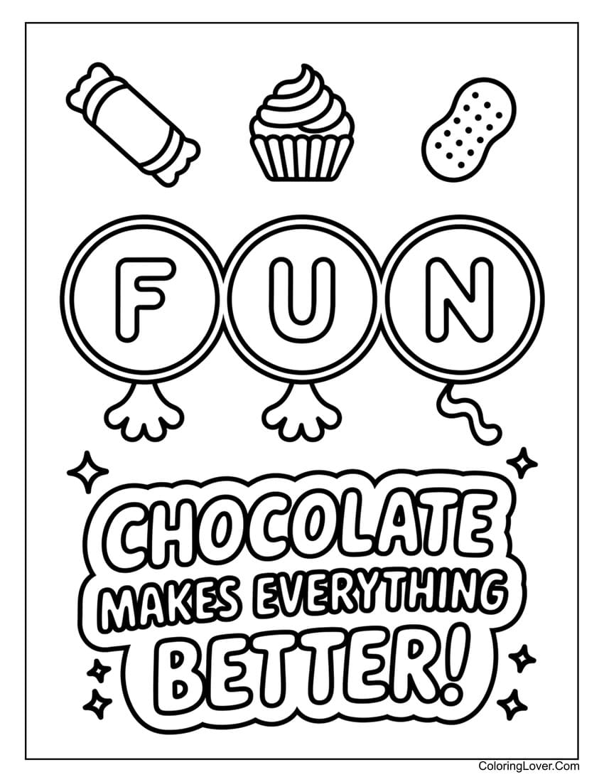 "Chocolate makes everything better" coloring page