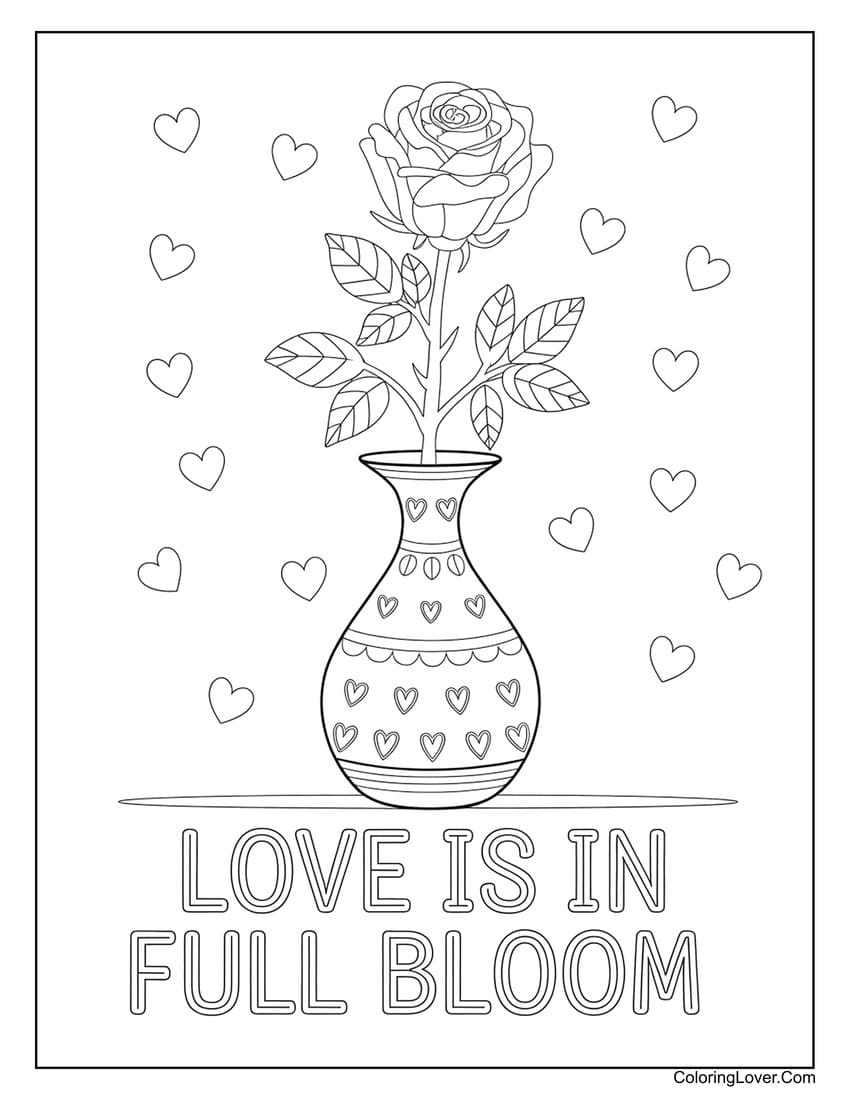 Decorative vase with rose and "Love is in full bloom" coloring page