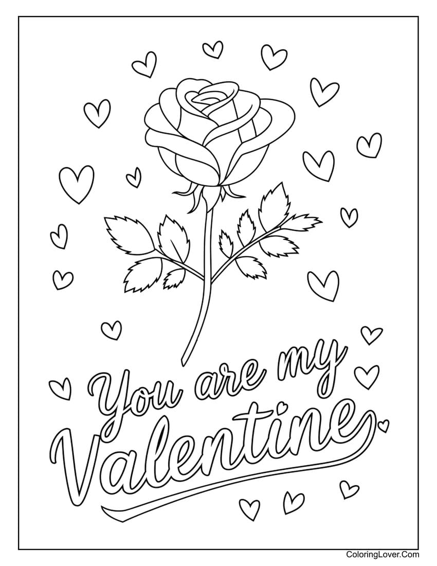 Romantic rose with "You are my Valentine" coloring page